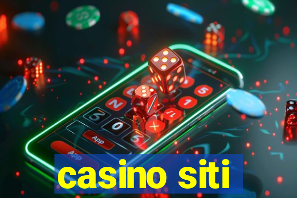 casino siti