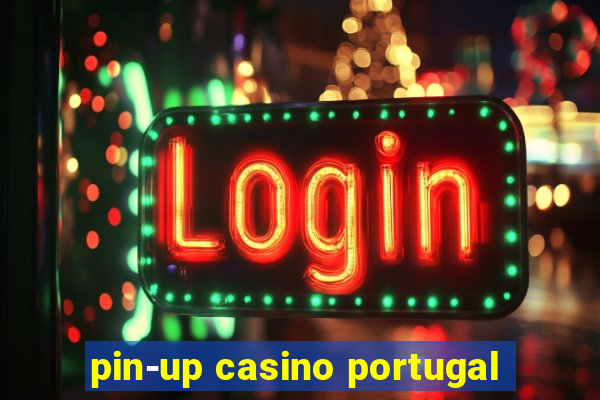 pin-up casino portugal