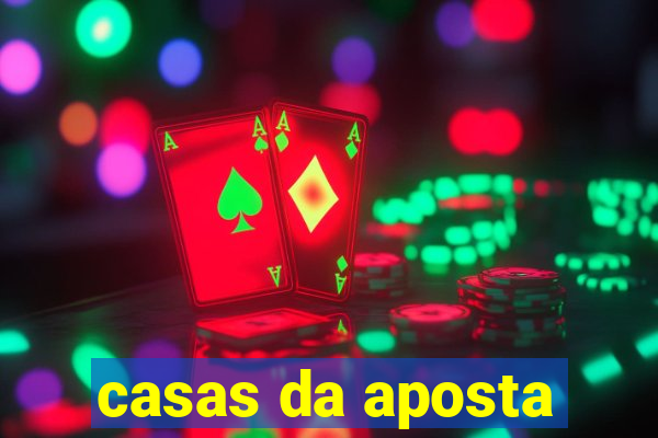 casas da aposta