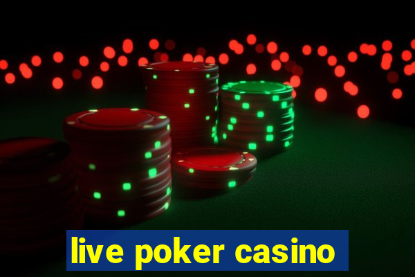 live poker casino