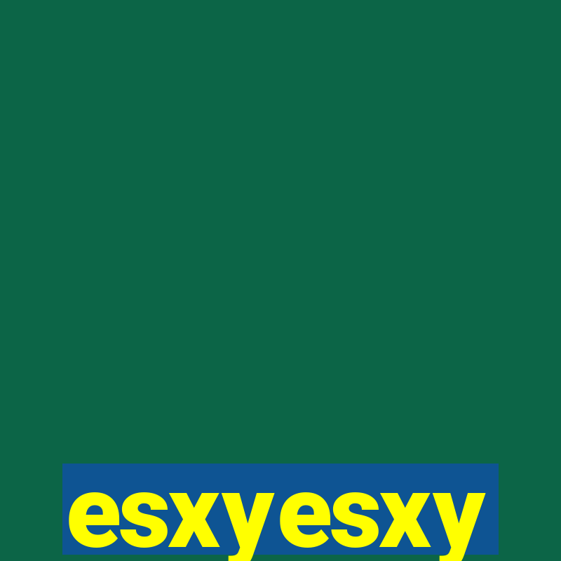 esxyesxy