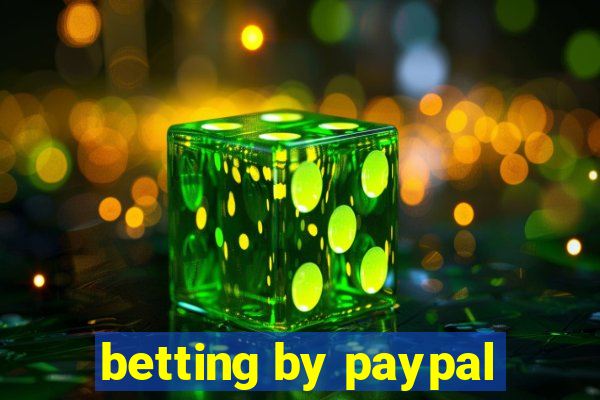 betting by paypal