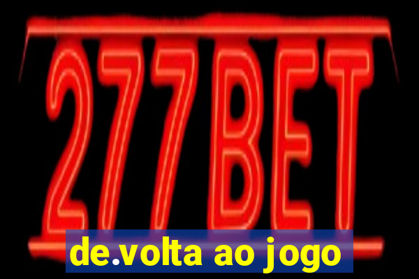 de.volta ao jogo