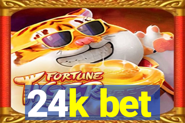 24k bet