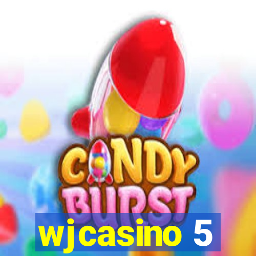 wjcasino 5