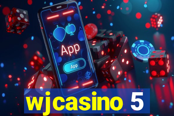 wjcasino 5