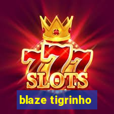 blaze tigrinho