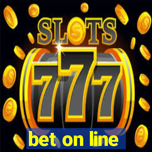 bet on line