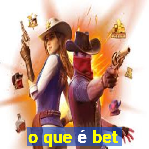 o que é bet