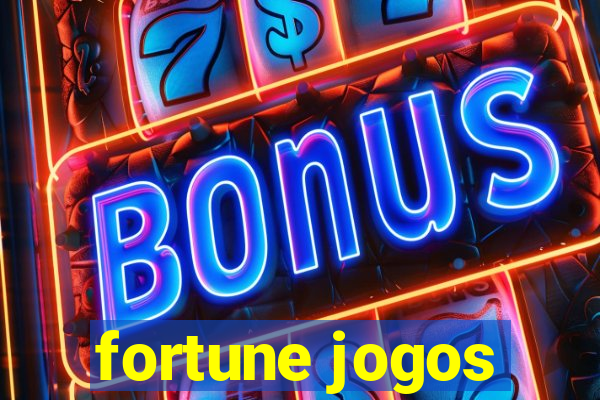 fortune jogos