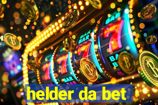 helder da bet