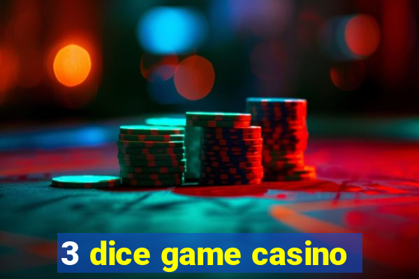 3 dice game casino