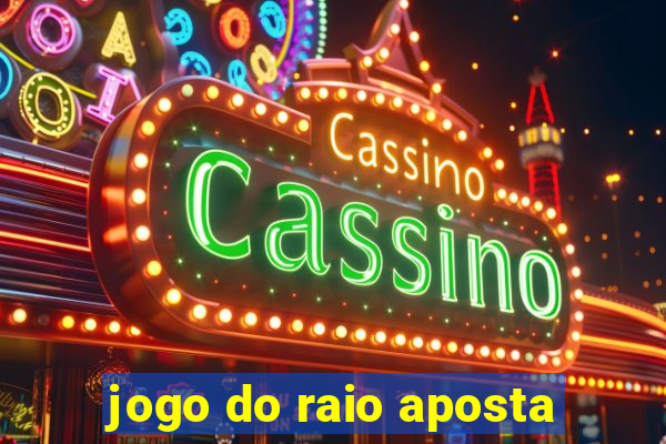 jogo do raio aposta