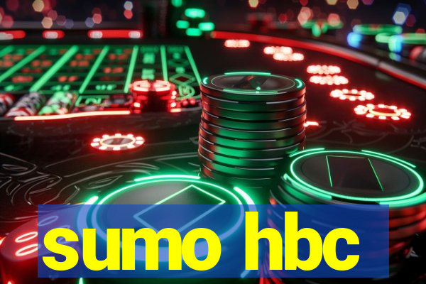 sumo hbc