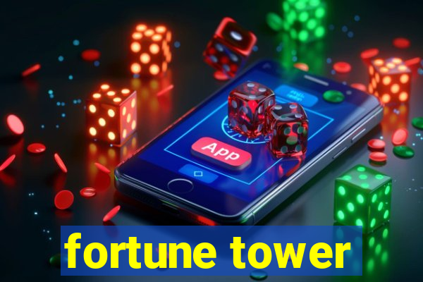 fortune tower