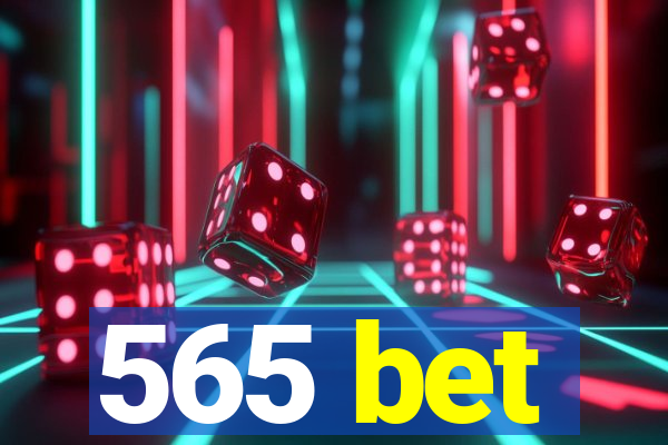 565 bet