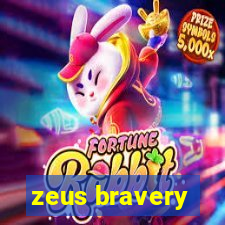 zeus bravery