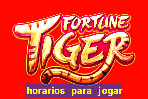 horarios para jogar fortune tiger