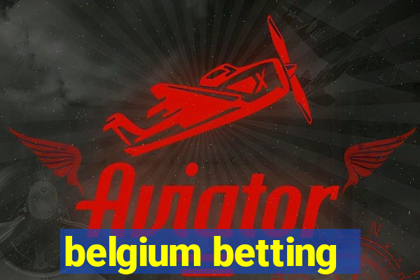 belgium betting