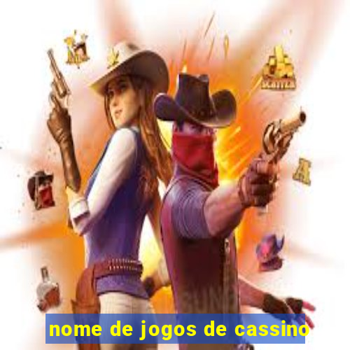 nome de jogos de cassino