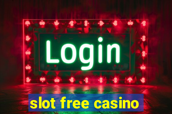 slot free casino