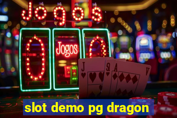 slot demo pg dragon