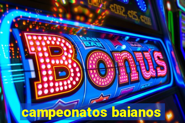 campeonatos baianos