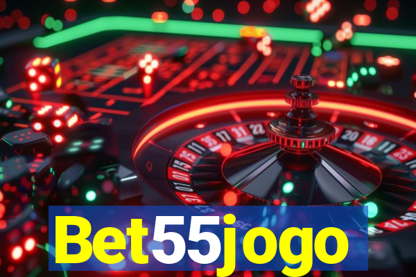 Bet55jogo