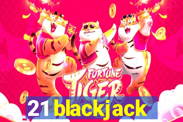 21 blackjack