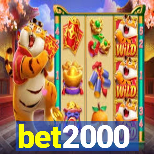 bet2000