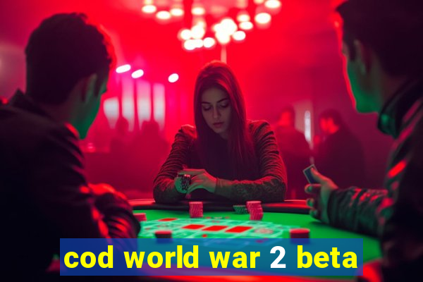 cod world war 2 beta