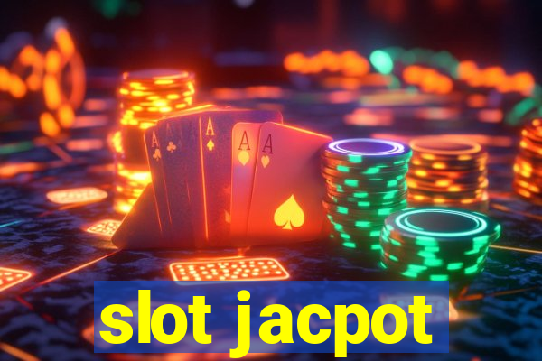 slot jacpot