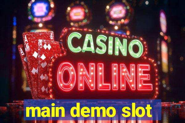 main demo slot