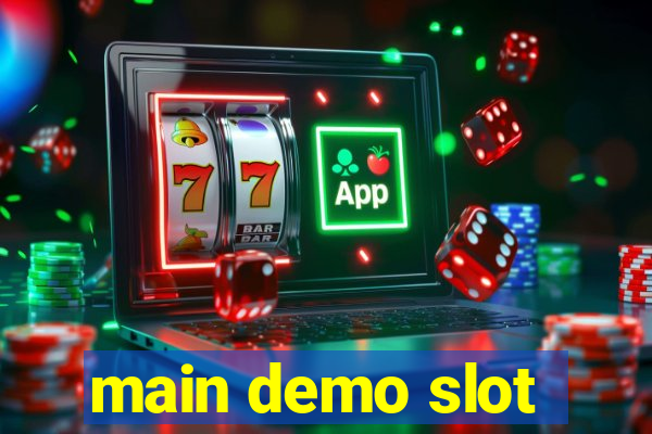 main demo slot