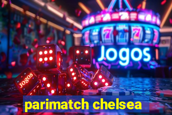 parimatch chelsea