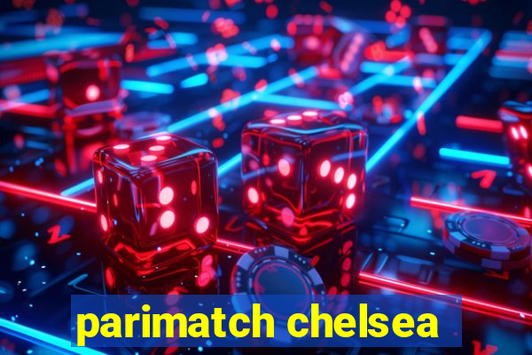 parimatch chelsea