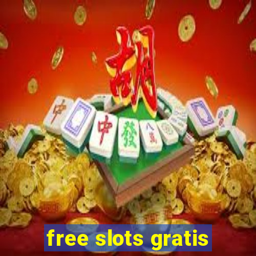 free slots gratis