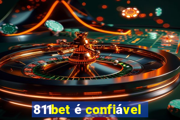 811bet é confiável