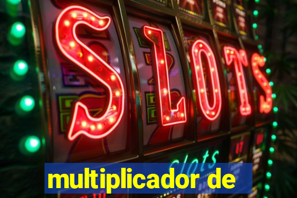 multiplicador de