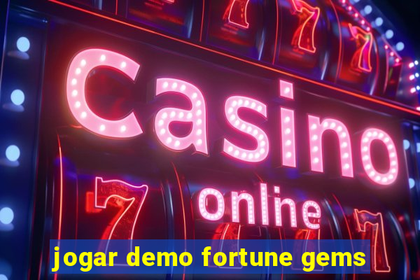 jogar demo fortune gems