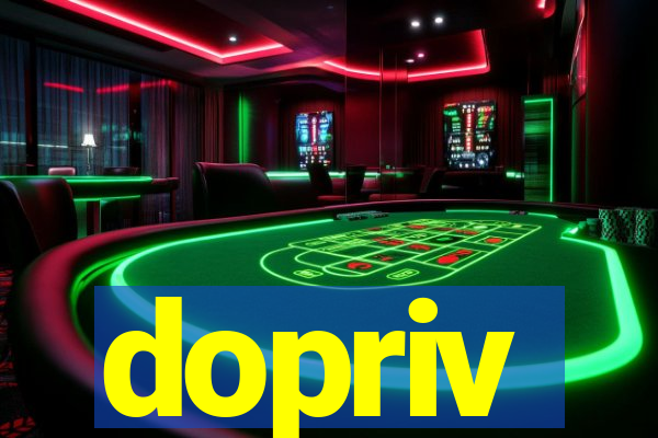 dopriv