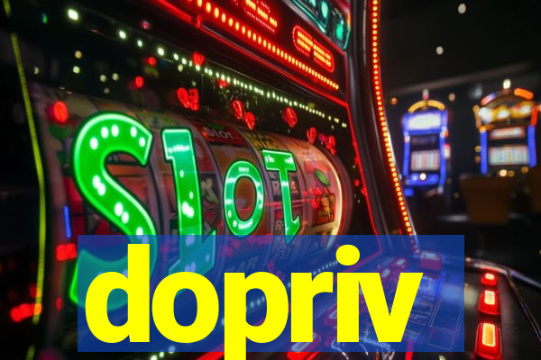 dopriv