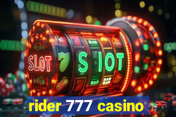 rider 777 casino