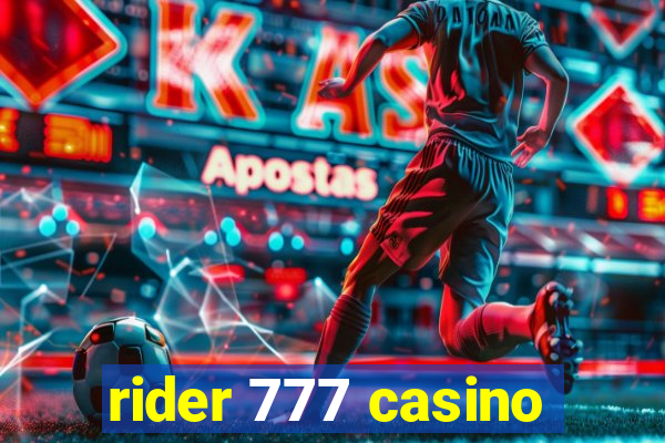 rider 777 casino