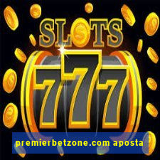 premierbetzone.com aposta