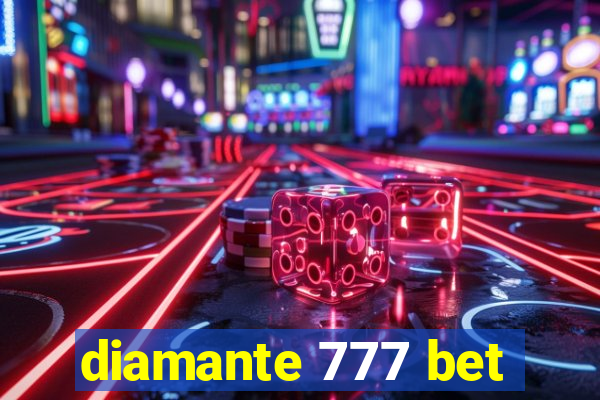 diamante 777 bet