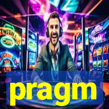 pragm