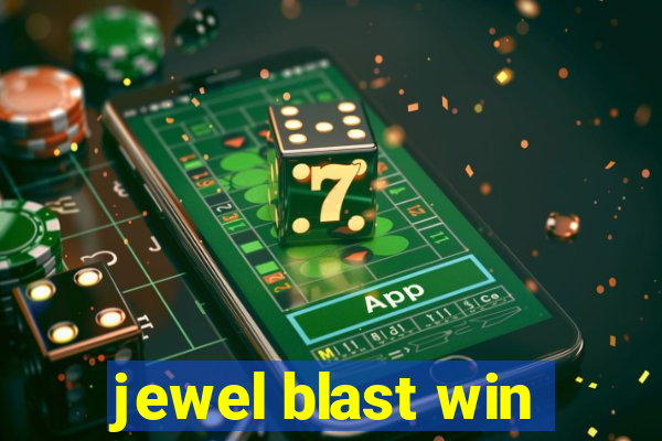 jewel blast win