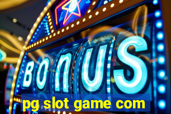 pg slot game com