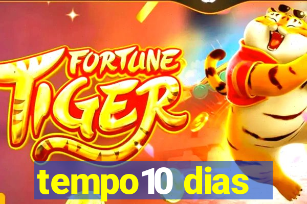 tempo10 dias